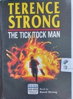 The Tick Tock Man written by Terence Strong performed by David Strong on Cassette (Unabridged)